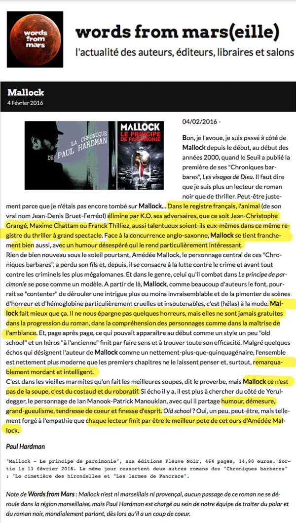 04/02/2016 - Bon, je l'avoue, je suis passé à côté de Mallock depuis le début, au début des années 2000, quand le Seuil a publié la première de ses "Chroniques barbares", Les visages de Dieu. Il faut dire que je suis plus un lecteur de roman noir que...
