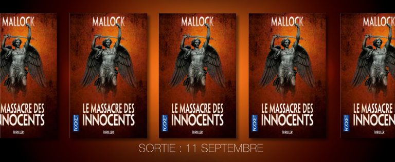 Lire la suite à propos de l’article « Le massacre des Innocents » : un déferlement de morts et de mots !